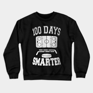 100 Days Smarter Hockey Sports 100Th Day Of School Teacher Crewneck Sweatshirt